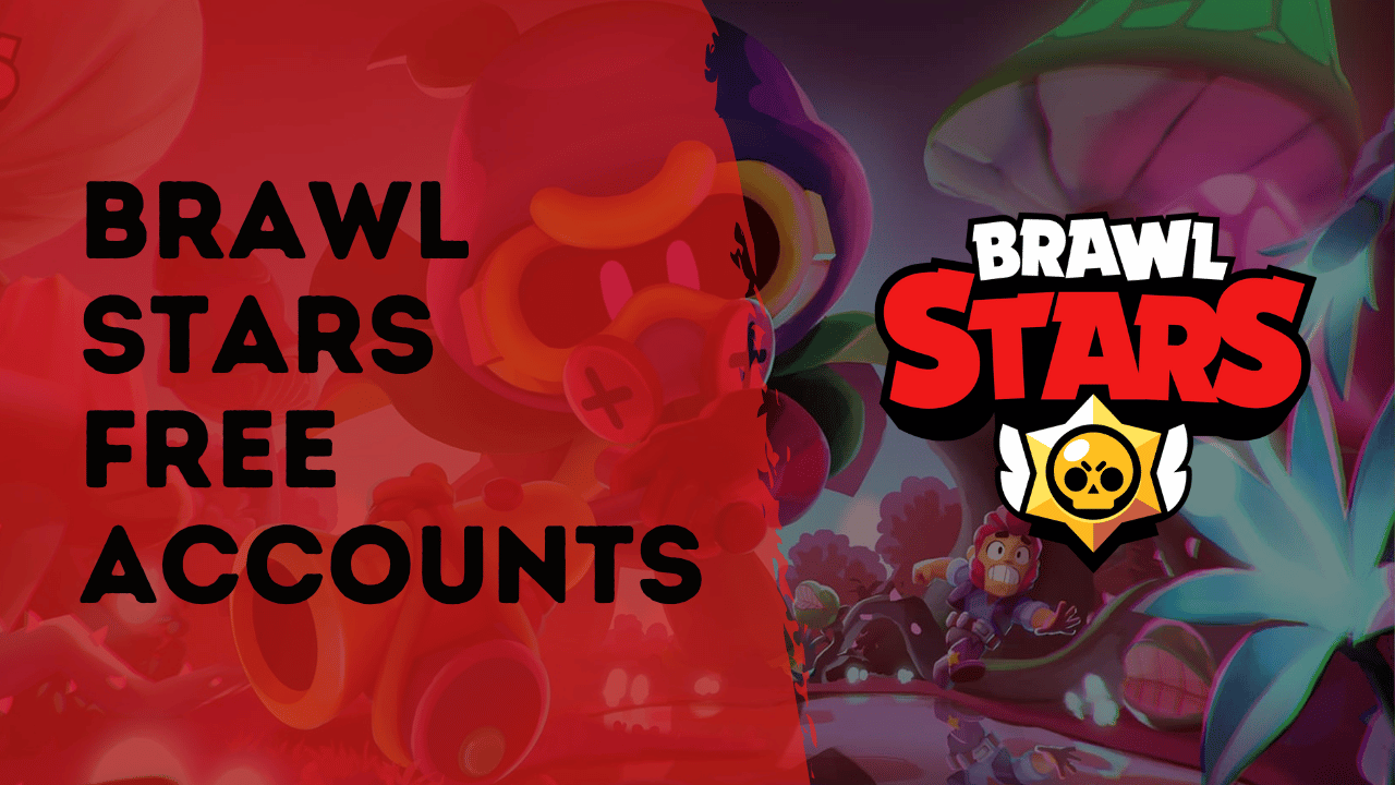 Free Brawl Stars Accounts