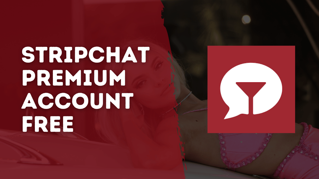 Stripchat Premium Account Free